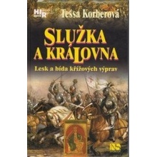 Služka a královna - Tessa Korberová