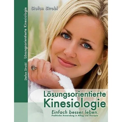Losungsorientierte Kinesiologie | Stefan Strobl