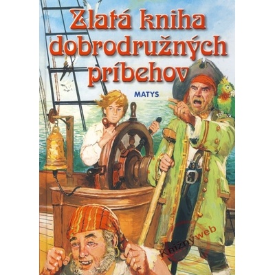 Zlatá kniha dobrodružných príbehov