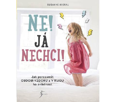 Ne ! Já nechci!