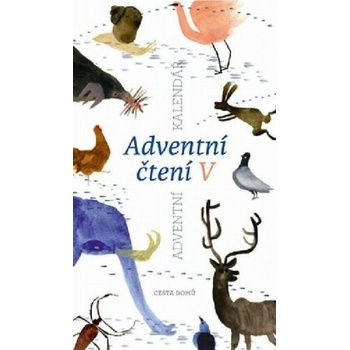 Cesta domů Adventní čtení V Adventní kalendář