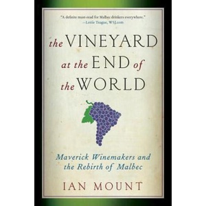 Vineyard at the End of the World | Ian Mount (2013)