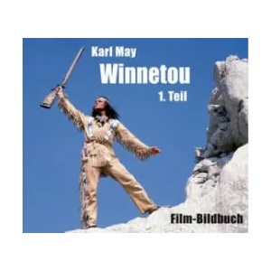 Karl May. Winnetou 1. Teil | Michael Petzel (ISBN: 9783780230799)