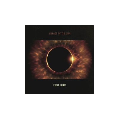 Village of the Sun - First Light LP