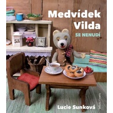 Lucie Sunková MEDVÍDEK VILDA SE NENUDÍ