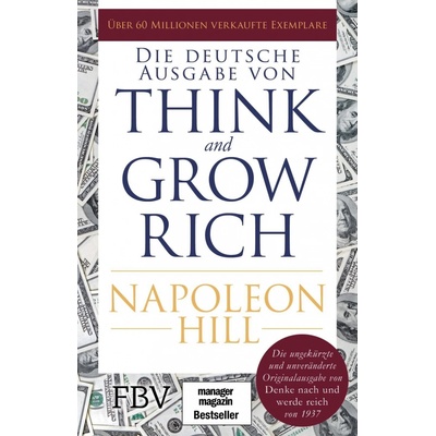 Think and Grow Rich - Deutsche Ausgabe Hill NapoleonPaperback