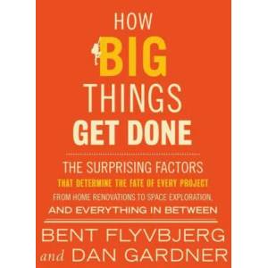 How Big Things Get Done (ISBN: 9780593239513)