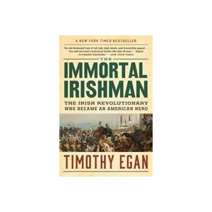 Immortal Irishman | Timothy Egan (ISBN: 9780544944831)