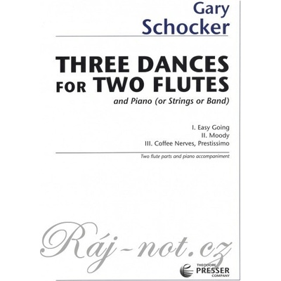 THREE DANCES by Gary Schocker / 2 priečne flauty + klavír