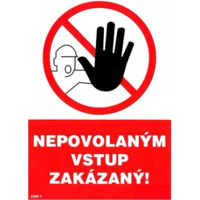 Nová práca, s.r.o. Tabuľka NEPOVOLANÝM VSTUP ZAKÁZANÝ