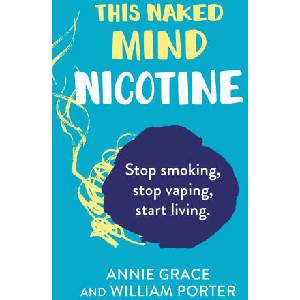 This Naked Mind: Nicotine | Annie Grace, William Porter (2025)