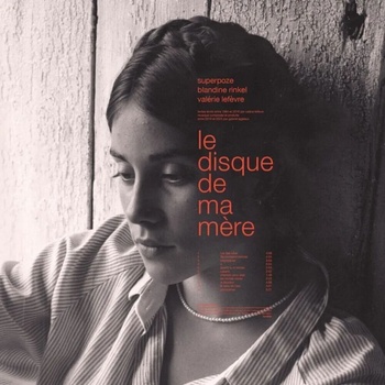 Superpoze - Le Disque De Ma Mere (CD) (<![CDATA[3667526000036]]>)