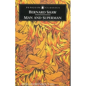 Man and Superman | George Bernard Shaw (ISBN: 9780140437881)