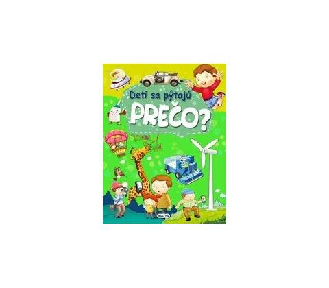 Deti sa pýtajú PREČO?