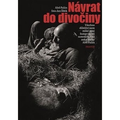 Návrat do divočiny - Aleš Palán