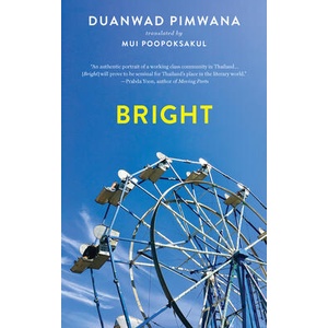 Bright | Duanwad Pimwana, Mui Poopoksakul (ISBN: 9781931883801)