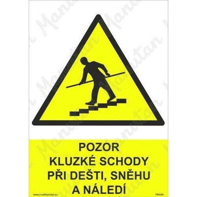 Pozor kluzké schody při dešti, sněhu a náledí, plast 297 x 420 x 0,5 mm A3
