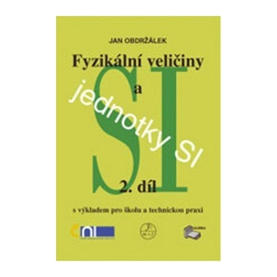 Fyzikální veličiny a jednotky2 Obdržálek, J.