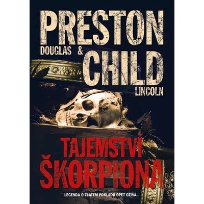 Tajemství škorpiona - Douglas Preston, Lincoln Child