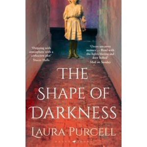 Shape of Darkness | Laura Purcell (ISBN: 9781526602541)