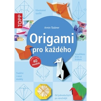 TOPP Origami pro každého - Täubner Armin