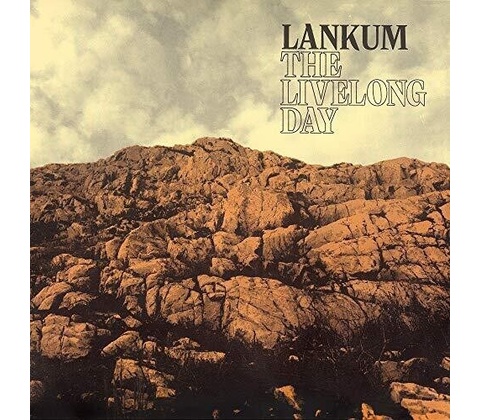 LANKUM - LIVELONG DAY LP