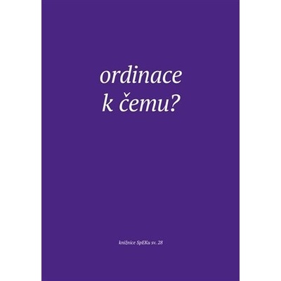 Ordinace. K čemu? - Jiří Šamšula