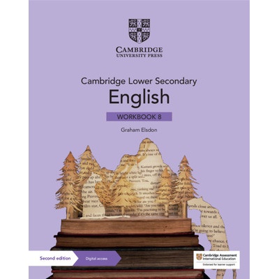Cambridge Lower Secondary English Workbook 8 with Digital Access (1 Year) (Elsdon Graham)