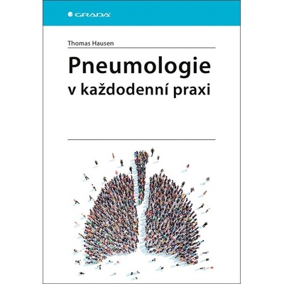 Pneumologie v každodenní praxi - Hausen Thomas