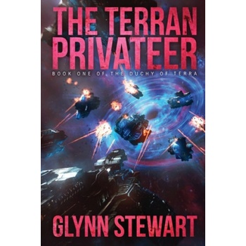 Terran Privateer | GLYNN STEWART