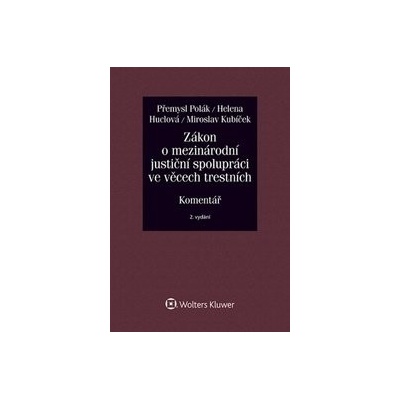 Zákon o mezinárodní justiční spolupráci ve věcech trestních