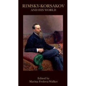 Rimsky-Korsakov and His World | Marina Frolova-Walker (ISBN: 9780691182711)