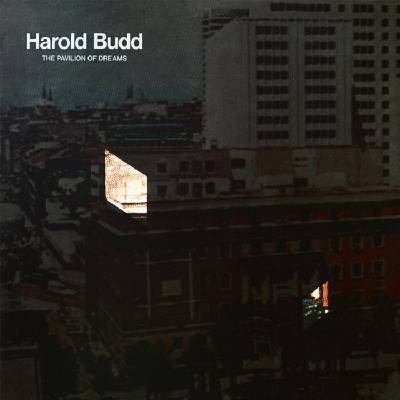 Harold Budd - The Pavilion Of Dreams (Reissue) (LP) (0855985006628)