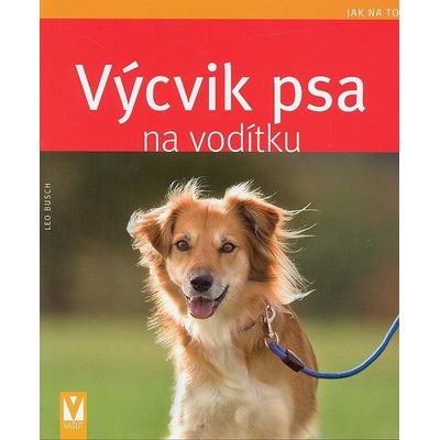 Výcvik psa na vodítku