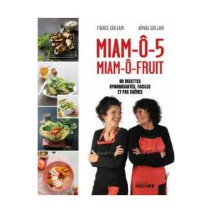 Miam-ô-5, Miam-ô-fruit | France Guillain, Aïmata Guillain (2021)