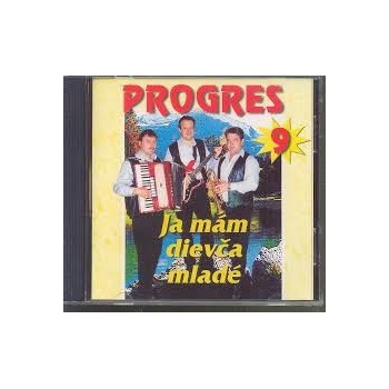 PROGRES: JA MÁM DIEVČA MLADÉ 9 CD