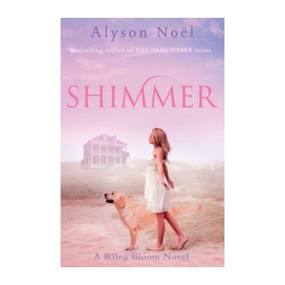 Shimmer - Alyson Noel