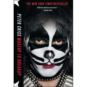 Makeup to Breakup | Peter Criss, Larry Sloman (2013)