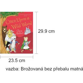 Once Upon a Wild Wood - Chris Riddell