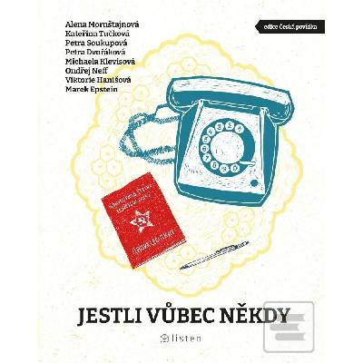 Jestli vůbec někdy - Alena Mornštajnová - CZ