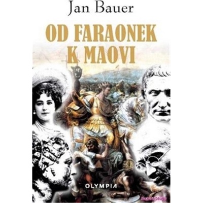 Od faraonek k Maovi