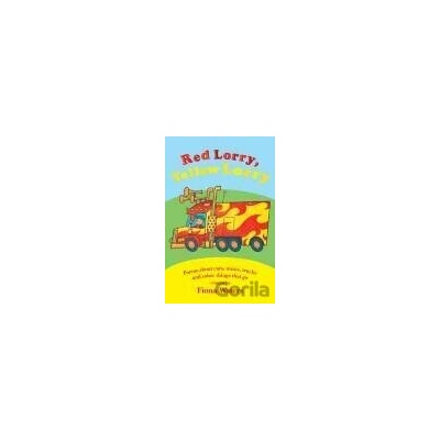 Red Lorry Yellow Lorry - Fiona Waters