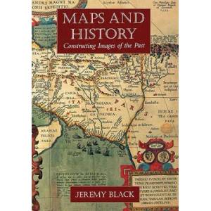 Maps and History | Jeremy Black (ISBN: 9780300086935)