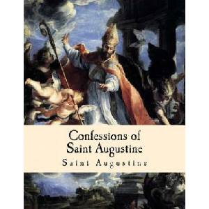Confessions of Saint Augustine | Saint Augustine (ISBN: 9781494210212)