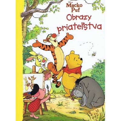 Macko Puf - Obrazy priateľstva