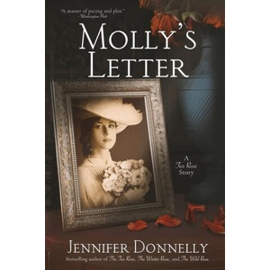 Molly's Letter (A Tea Rose Story) | Jennifer Donnelly (2023)