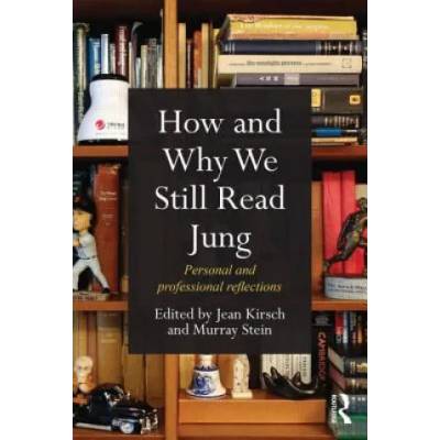 How and Why We Still Read Jung | Jean Kirsch