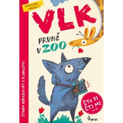 Vlk prvně v ZOO - Čtu si, čti mi - Petr Šulc