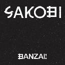SAKOBI - BANZAI! CD