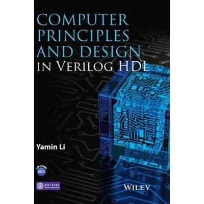 Computer Principles and Design in Verilog HDL - Li Yamin